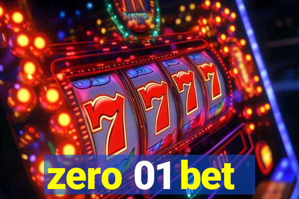 zero 01 bet